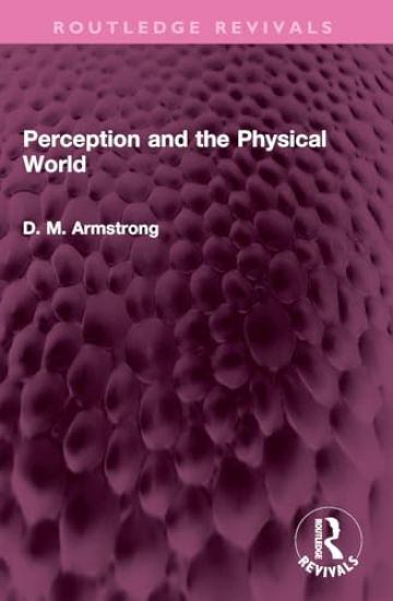 Perception and the Physical World