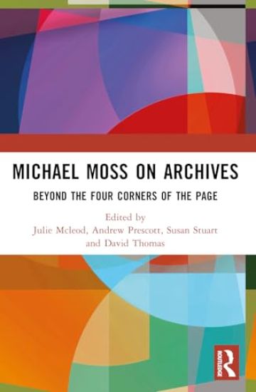 Michael Moss on Archives
