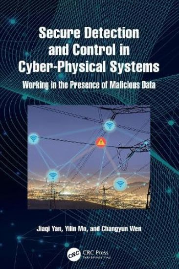 Secure Detection and Control in Cyber-Physical Systems