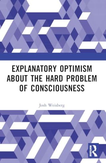 Explanatory Optimism about the Hard Problem of Consciousness