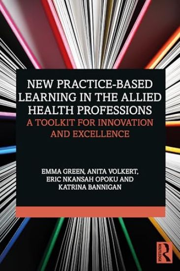 New Practice-based Learning in the Allied Health Professions