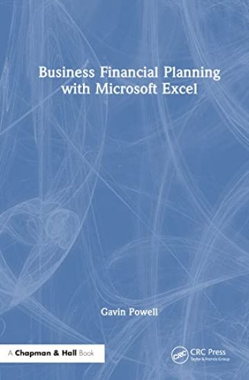 Business Financial Planning with Microsoft Excel