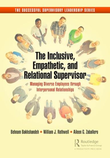 The Inclusive, Empathetic, and Relational Supervisor
