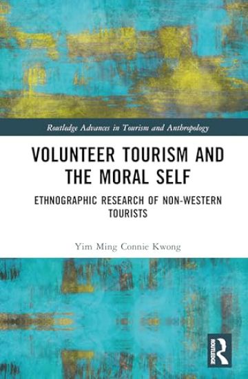 Volunteer Tourism and the Moral Self