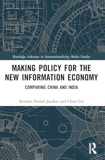 Making Policy for the New Information Economy