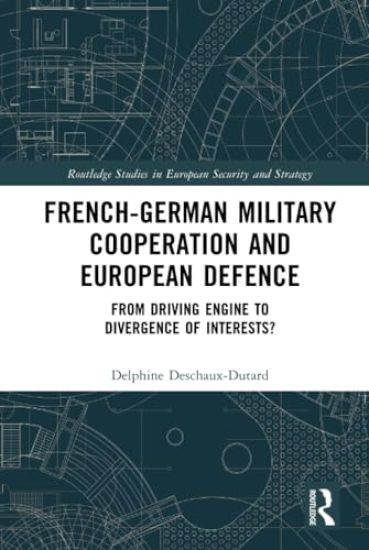French-German Military Cooperation and European Defence