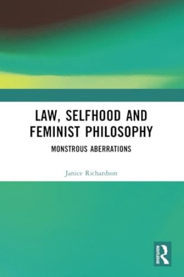 Law, Selfhood and Feminist Philosophy