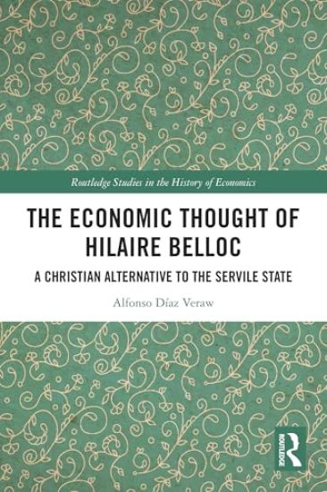 The Economic Thought of Hilaire Belloc