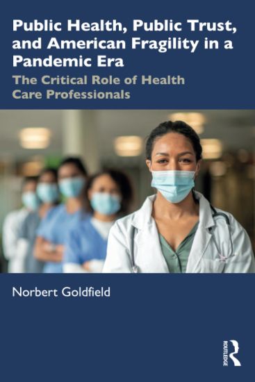 Public Health, Public Trust and American Fragility in a Pandemic Era