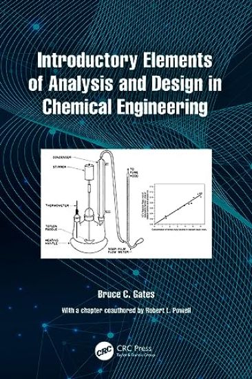 Introductory Elements of Analysis and Design in Chemical Engineering