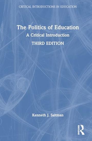 The Politics of Education