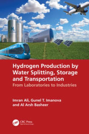 Hydrogen Production by Water Splitting, Storage and Transportation