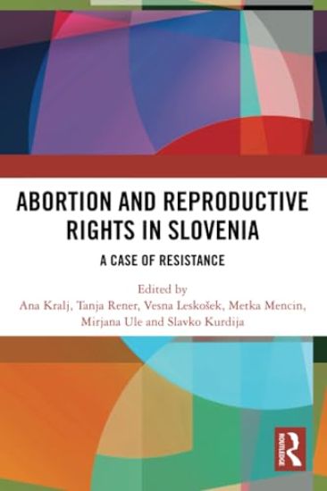 Abortion and Reproductive Rights in Slovenia