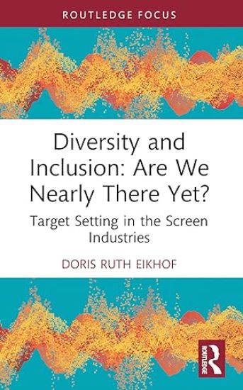 Diversity and Inclusion: Are We Nearly There Yet?