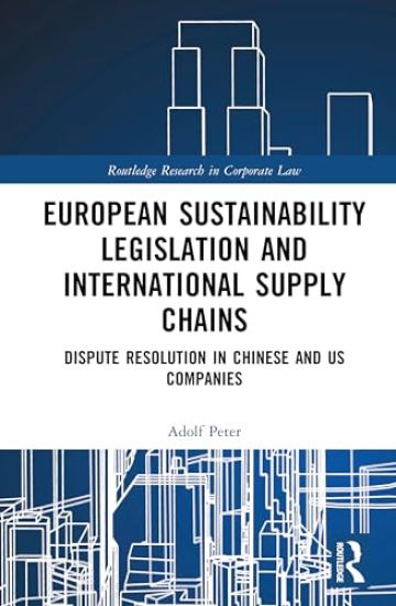 EU Sustainability Legislation and International Supply Chains