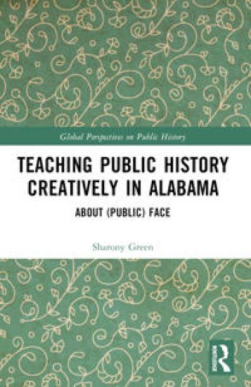 Teaching Public History Creatively in Alabama