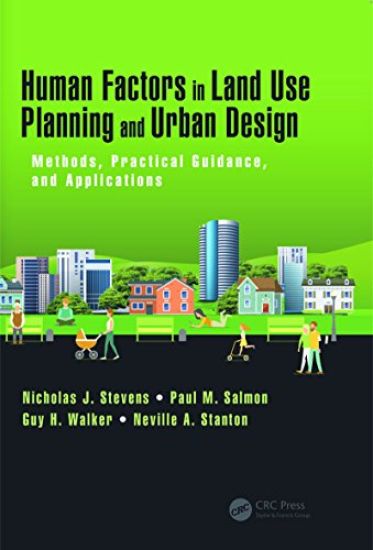 Human Factors in Land Use Planning and Urban Design
