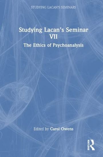 Studying Lacan’s Seminar VII