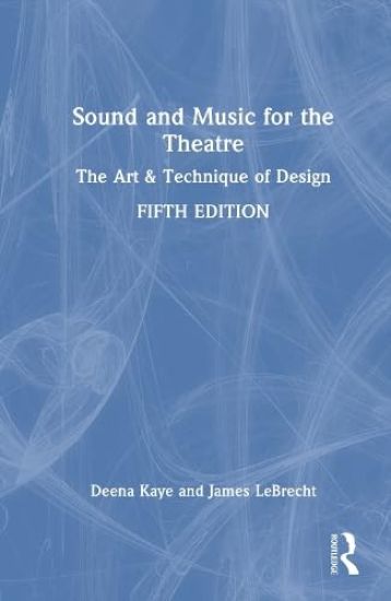 Sound and Music for the Theatre