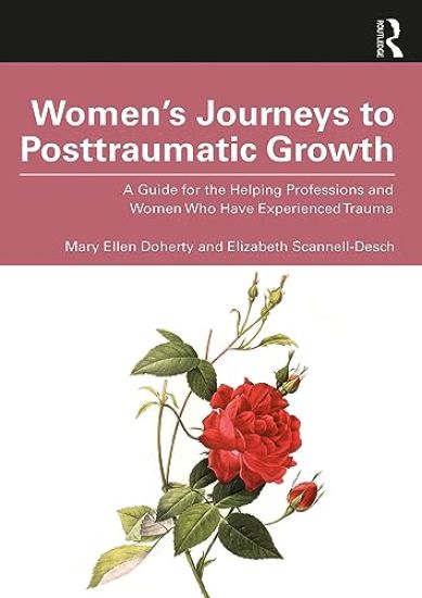 Women’s Journeys to Posttraumatic Growth