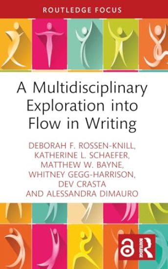 A Multidisciplinary Exploration into Flow in Writing