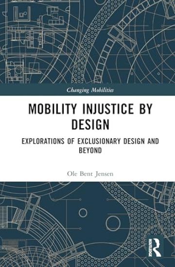 Mobility Injustice by Design