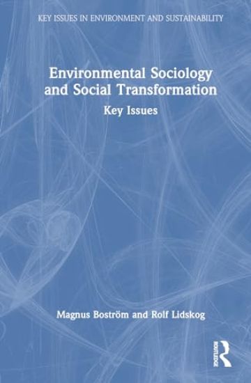 Environmental Sociology and Social Transformation