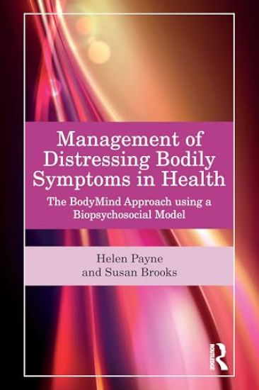 Management of Distressing Bodily Symptoms in Health