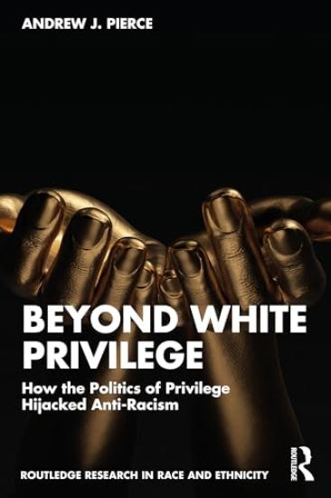 Beyond White Privilege