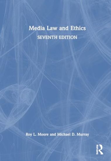 Media Law and Ethics
