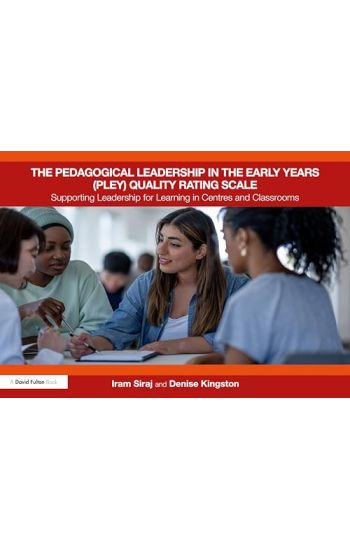 The Pedagogical Leadership in the Early Years (PLEY) Quality Rating Scale