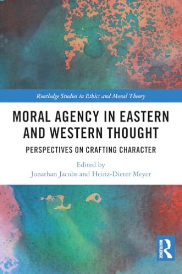 Moral Agency in Eastern and Western Thought