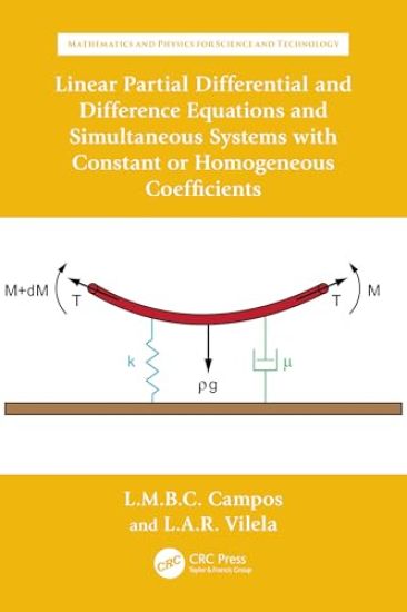 Linear Partial Differential and Difference Equations and Simultaneous Systems with Constant or Homogeneous Coefficients