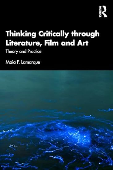 Thinking Critically through Literature, Film and Art