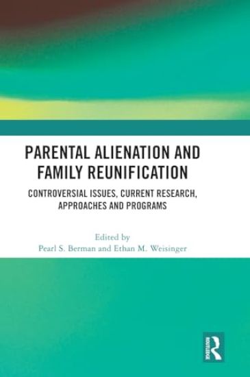 Parental Alienation and Family Reunification