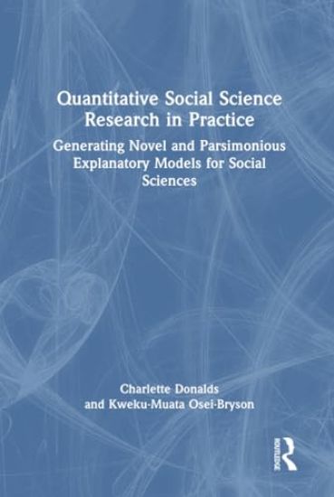 Quantitative Social Science Research in Practice