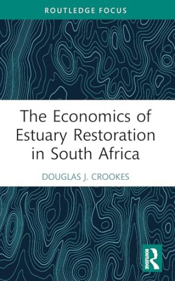 The Economics of Estuary Restoration in South Africa
