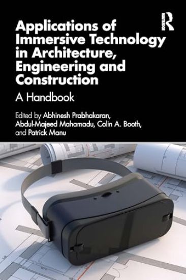 Applications of Immersive Technology in Architecture, Engineering and Construction