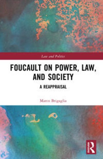 Foucault on Power, Law, and Society