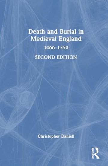 Death and Burial in Medieval England