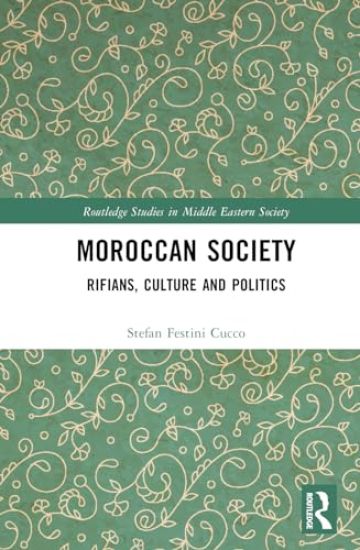 Rifian Society, Culture and Politics in Mediterranean Morocco