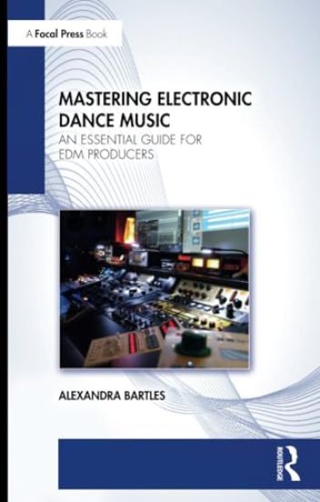 Mastering Electronic Dance Music