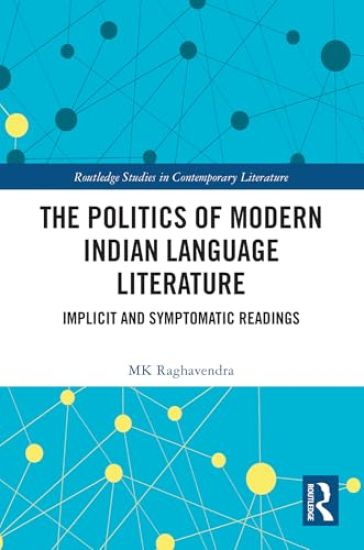 The Politics of Modern Indian Language Literature