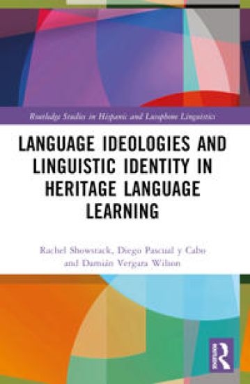 Language Ideologies and Linguistic Identity in Heritage Language Learning