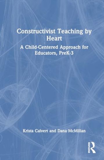 Constructivist Teaching by Heart