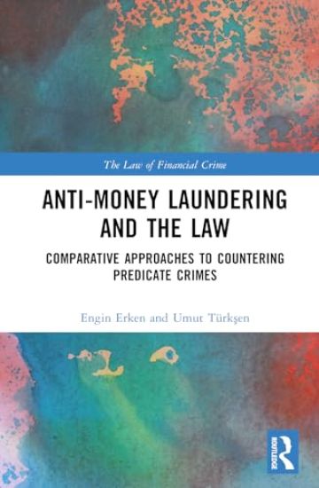 Anti-Money Laundering and the Law