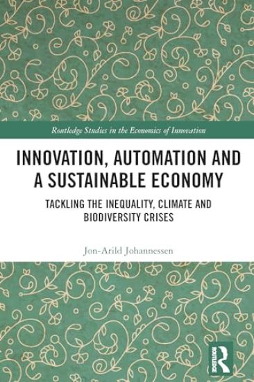 Innovation, Automation and a Sustainable Economy