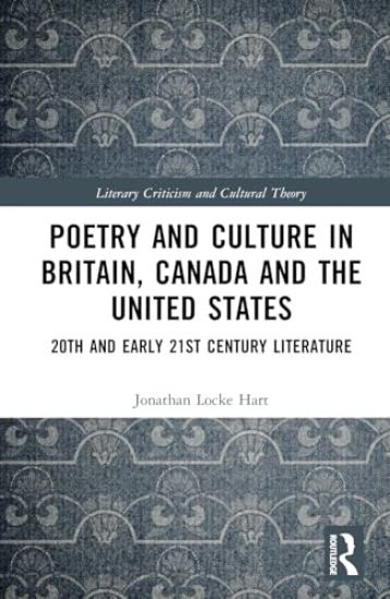 Poetry and Culture in Britain, Canada and the United States