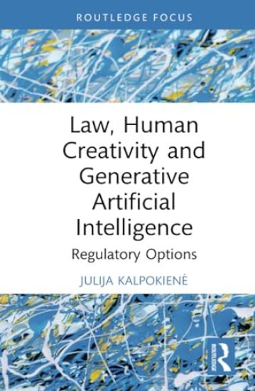 Law, Human Creativity and Generative Artificial Intelligence