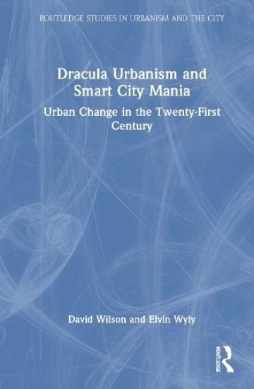 Dracula Urbanism and Smart City Mania